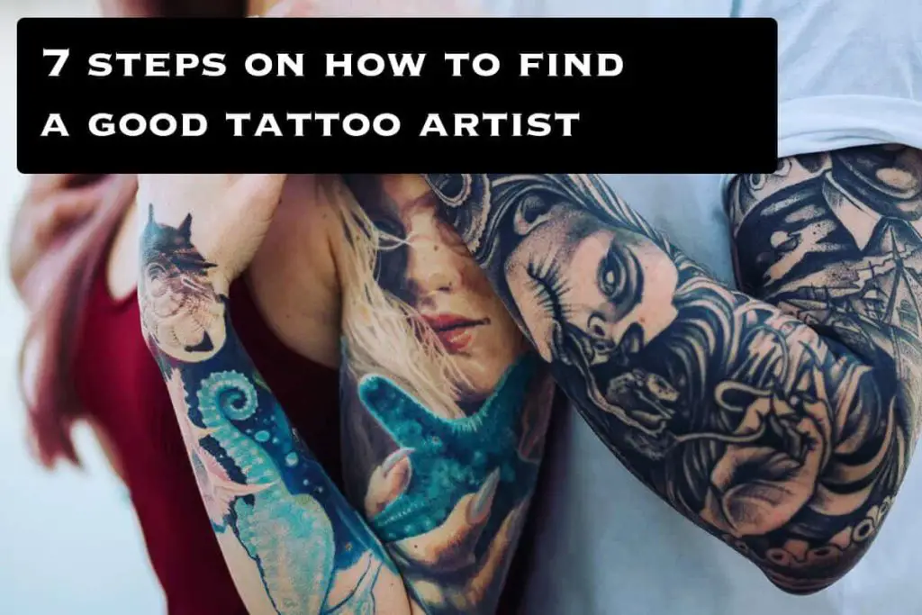 how to find a good tattoo artist.